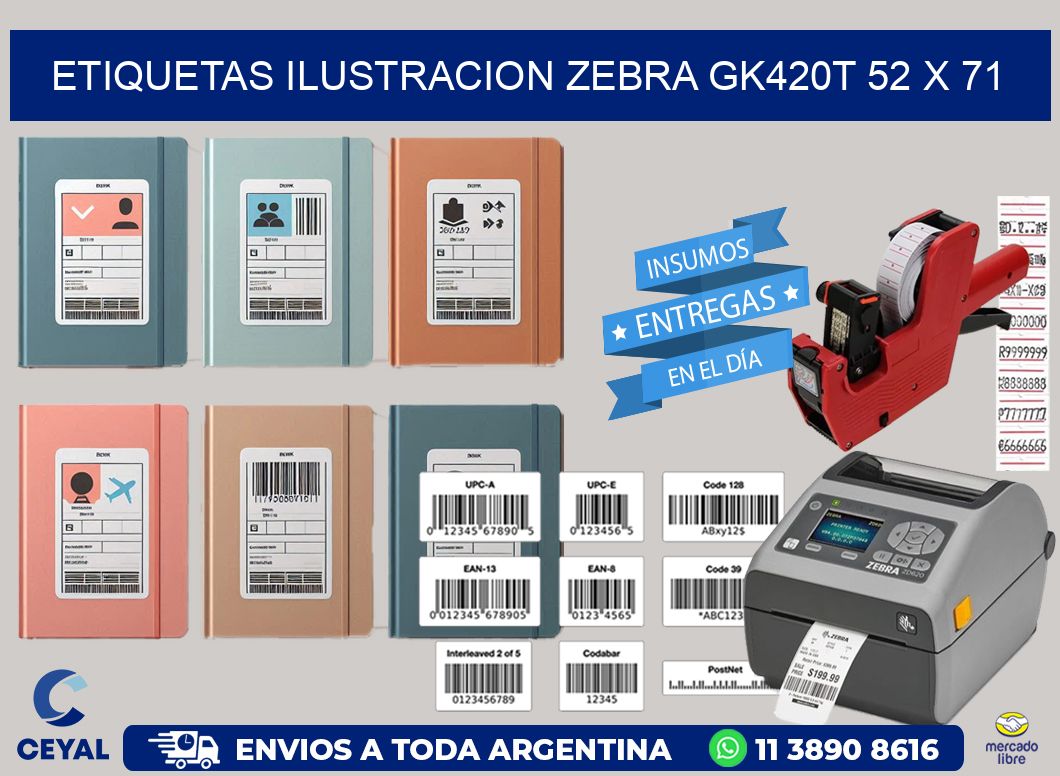 ETIQUETAS ILUSTRACION ZEBRA GK420T 52 x 71