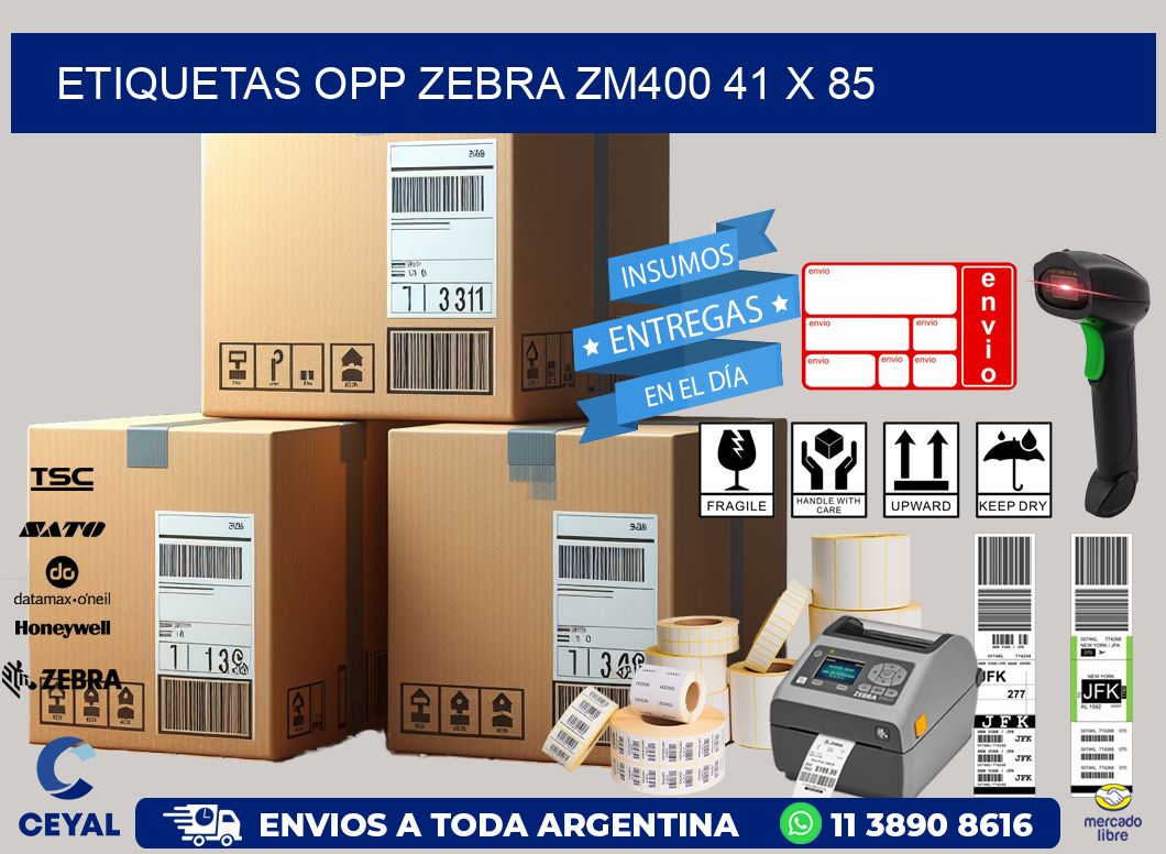 ETIQUETAS OPP ZEBRA ZM400 41 x 85