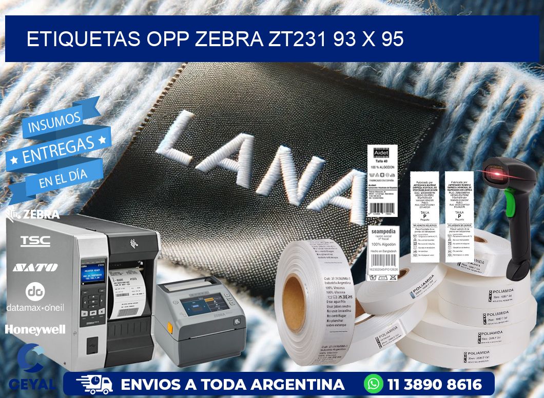 ETIQUETAS OPP ZEBRA ZT231 93 x 95