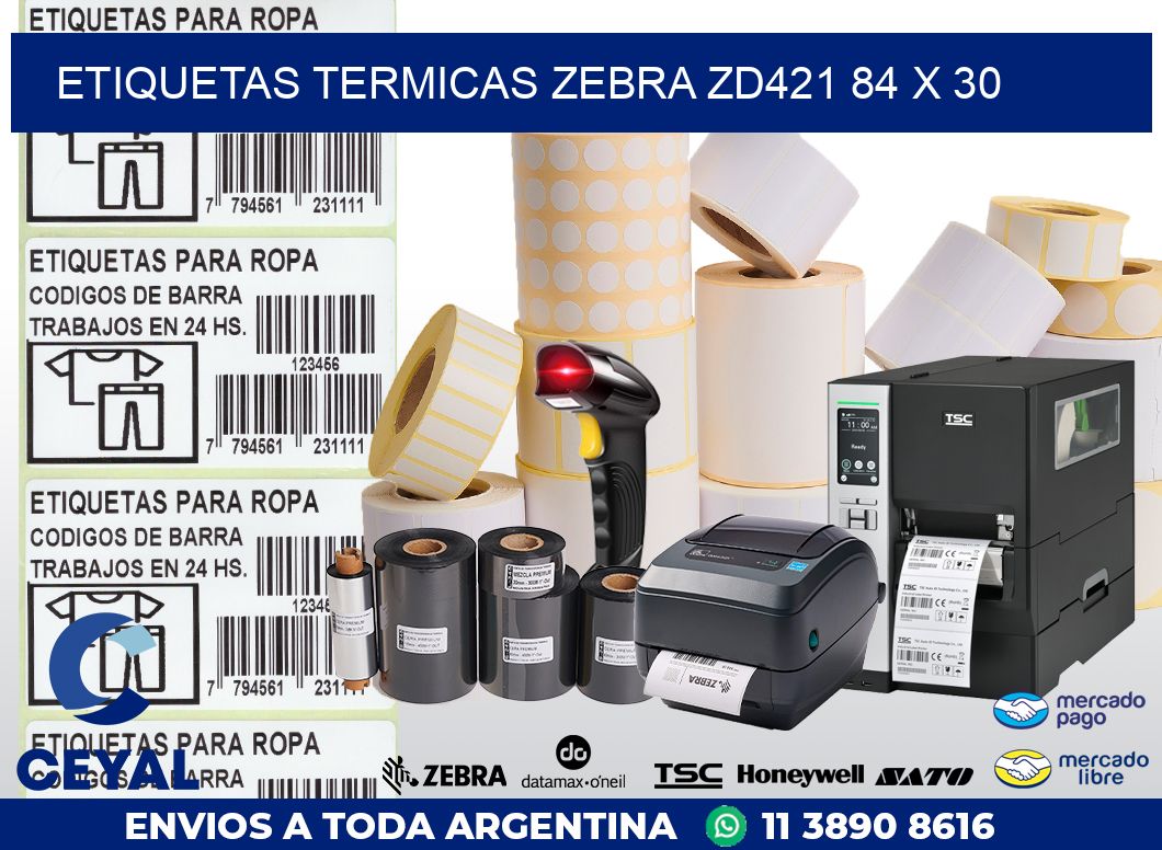 ETIQUETAS TERMICAS ZEBRA ZD421 84 x 30