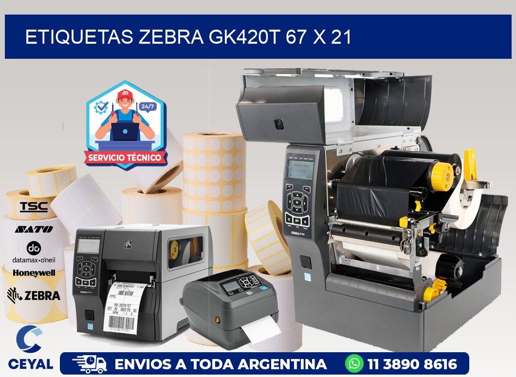 ETIQUETAS Zebra GK420T 67 x 21