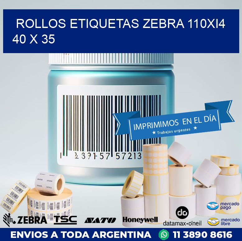 ROLLOS ETIQUETAS Zebra 110Xi4 40 x 35