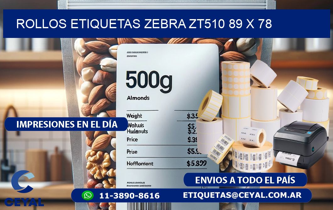 ROLLOS ETIQUETAS Zebra ZT510 89 x 78