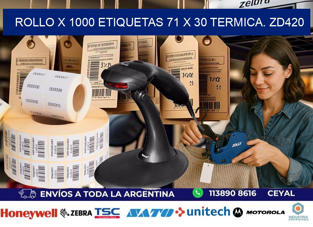 Rollo X 1000 etiquetas 71 x 30 termica. zd420