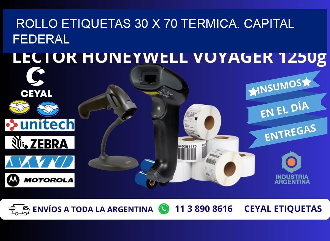 Rollo etiquetas 30 x 70 termica. Capital Federal