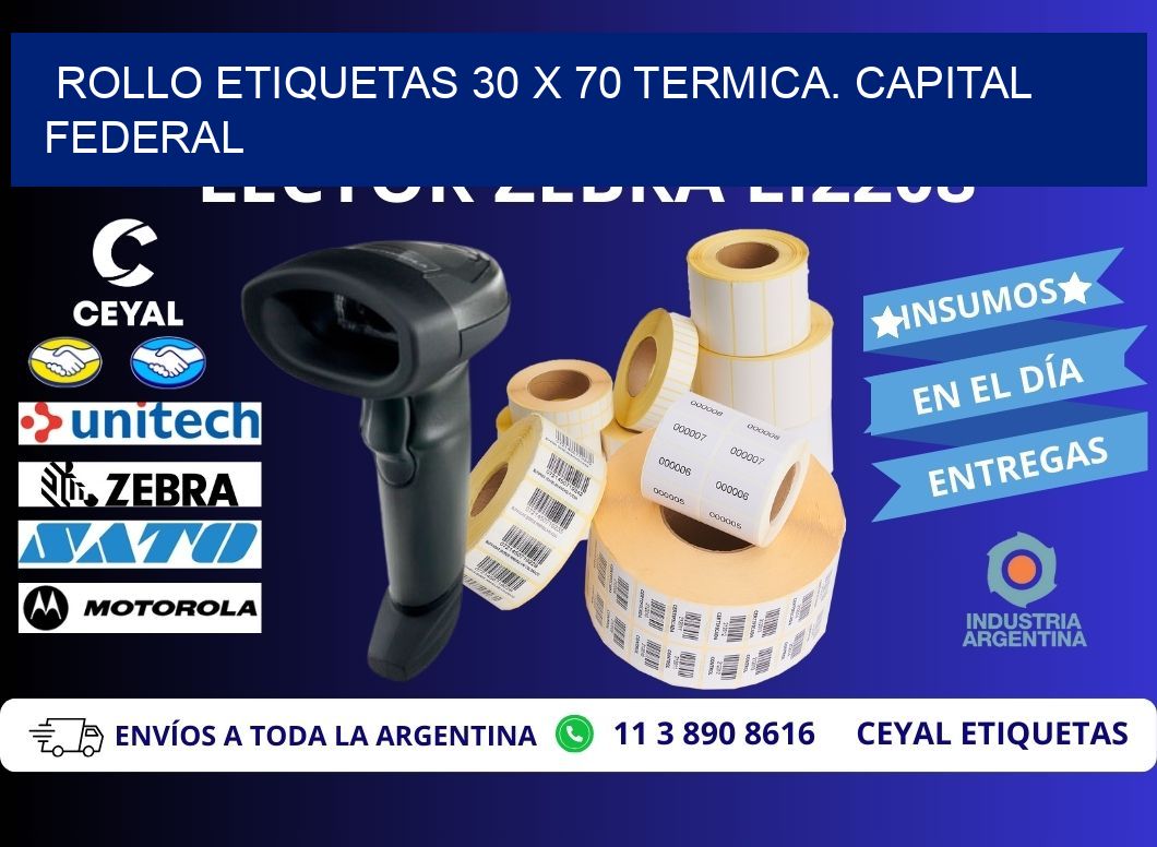 Rollo etiquetas 30 x 70 termica. Capital Federal