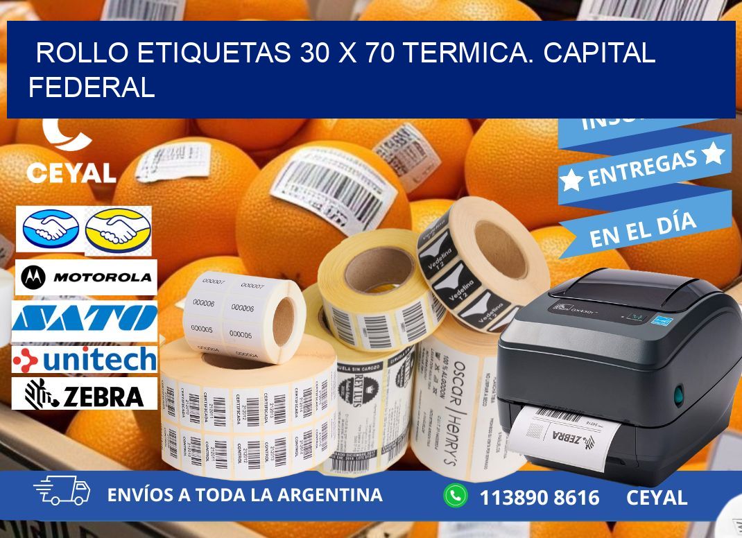 Rollo etiquetas 30 x 70 termica. Capital Federal