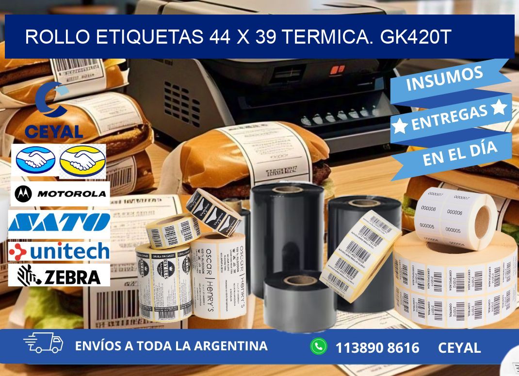 Rollo etiquetas 44 x 39 termica. gk420t