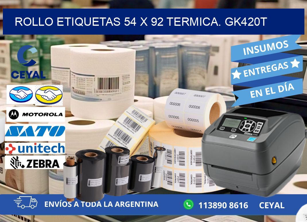 Rollo etiquetas 54 x 92 termica. gk420t