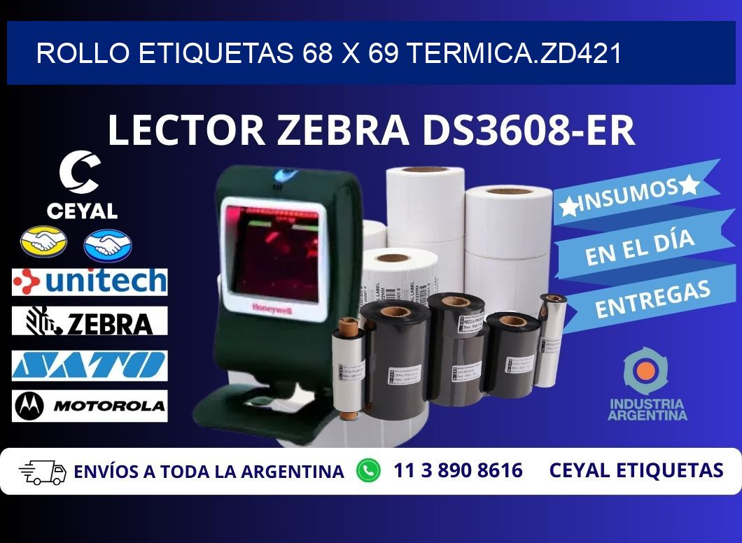 Rollo etiquetas 68 x 69 termica.zd421