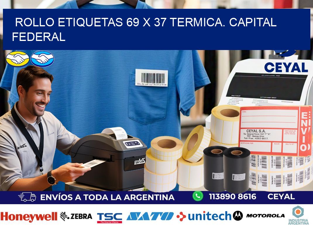 Rollo etiquetas 69 x 37 termica. Capital Federal