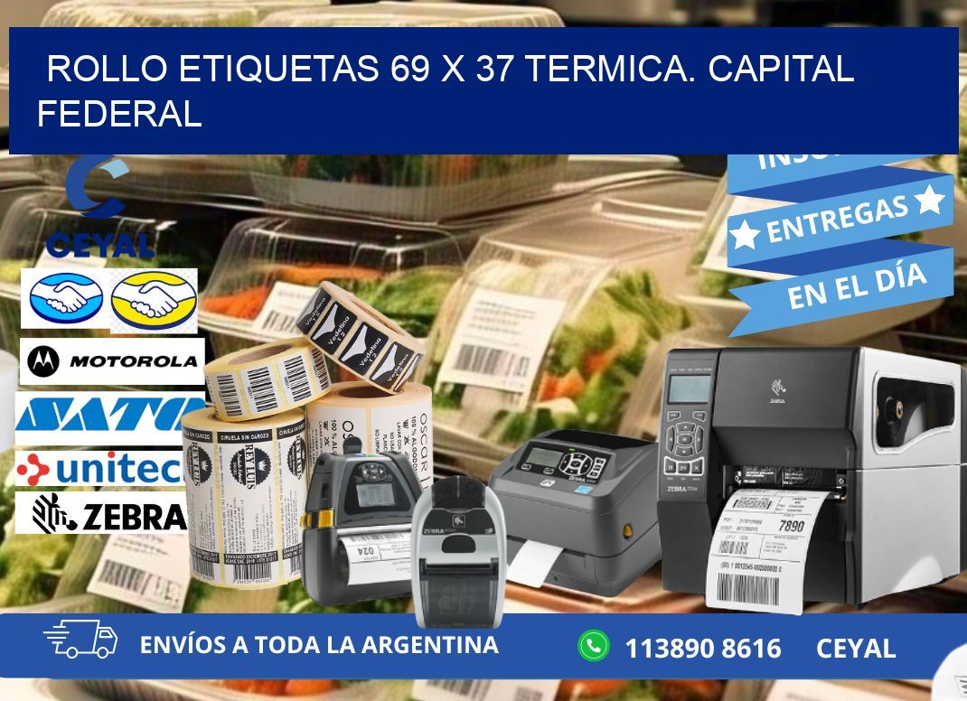 Rollo etiquetas 69 x 37 termica. Capital Federal