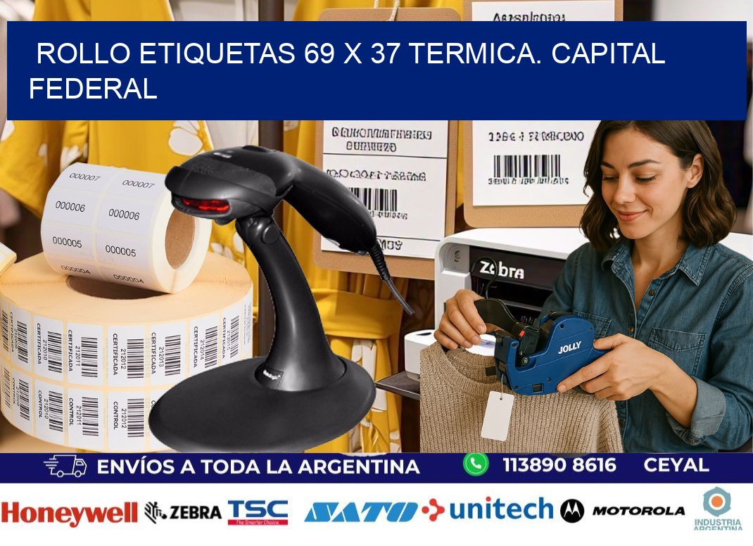 Rollo etiquetas 69 x 37 termica. Capital Federal