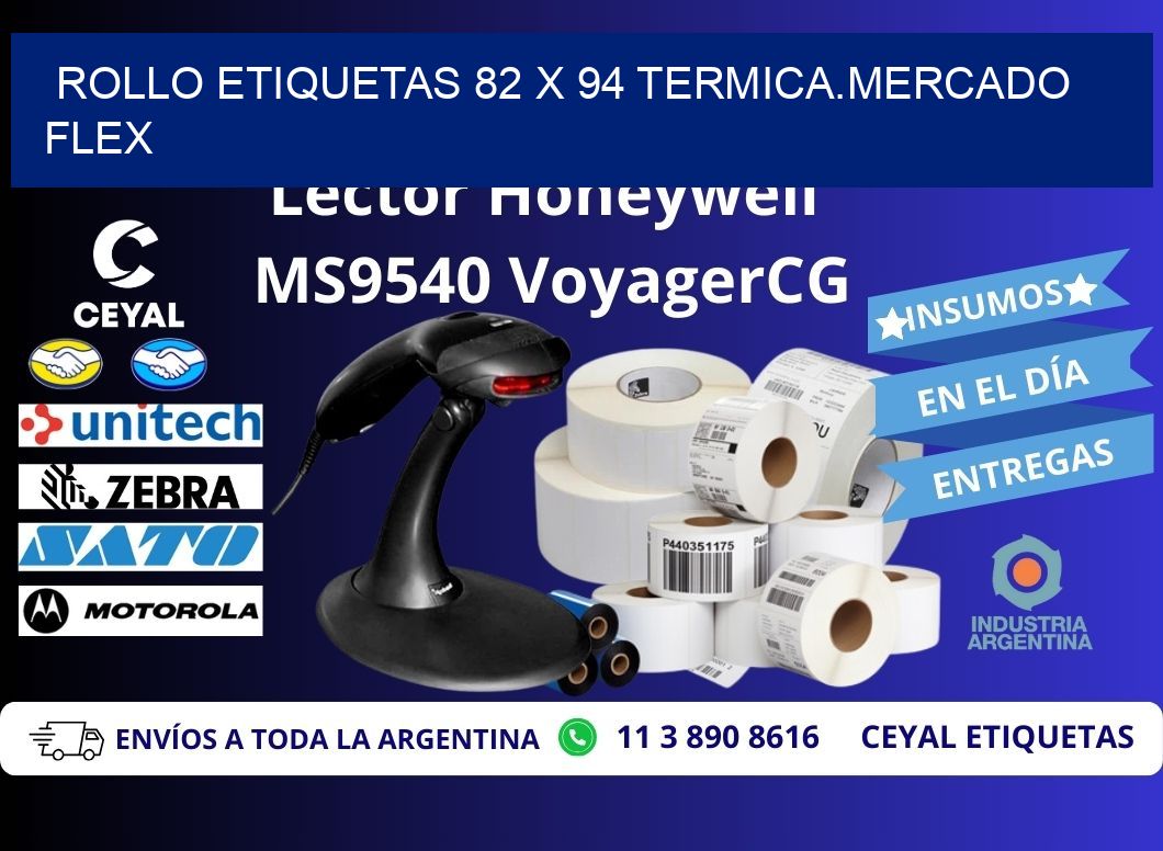 Rollo etiquetas 82 x 94 termica.MERCADO FLEX