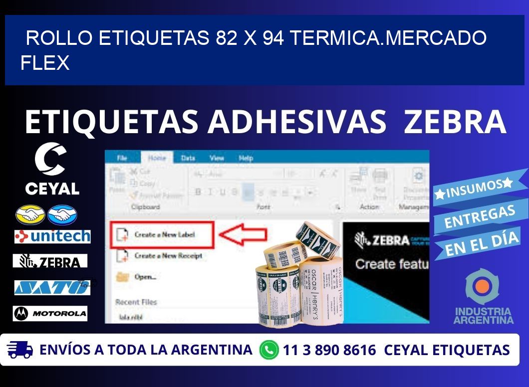 Rollo etiquetas 82 x 94 termica.MERCADO FLEX