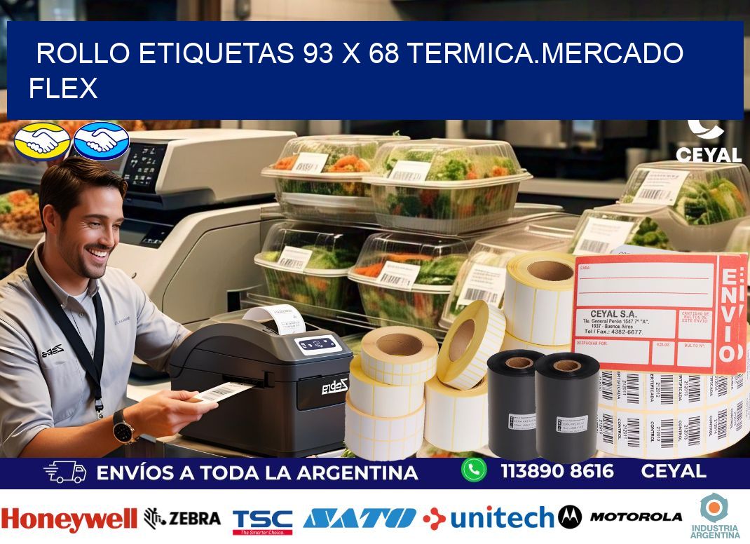 Rollo etiquetas 93 x 68 termica.MERCADO FLEX