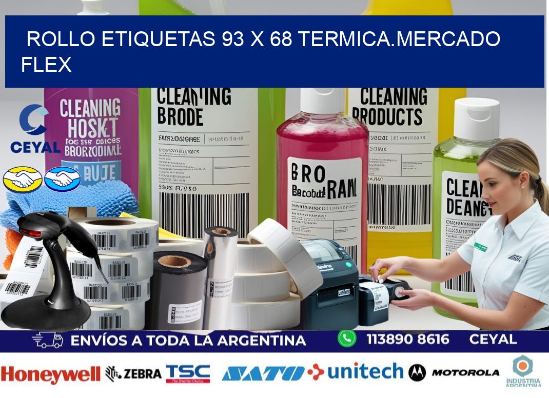 Rollo etiquetas 93 x 68 termica.MERCADO FLEX