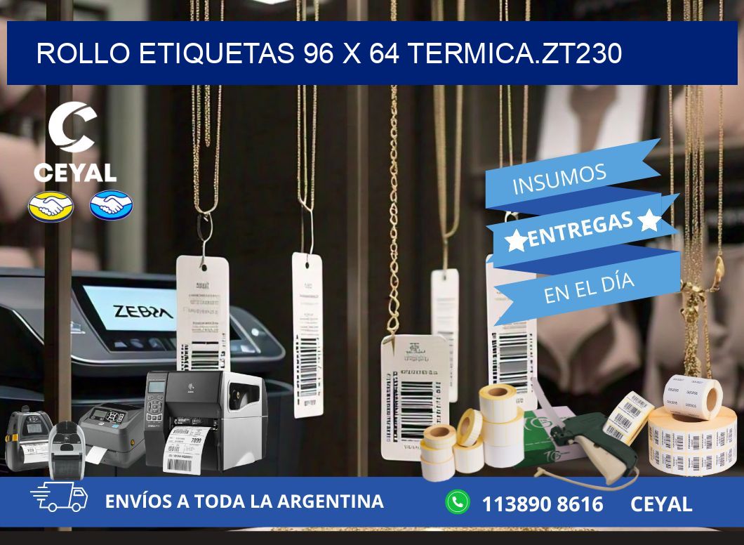 Rollo etiquetas 96 x 64 termica.zt230