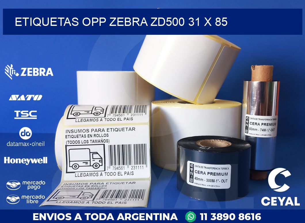 ETIQUETAS OPP ZEBRA ZD500 31 x 85
