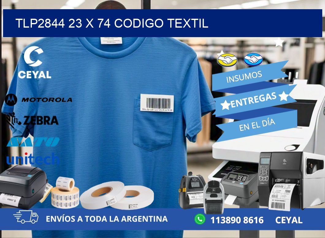 TLP2844 23 x 74 CODIGO TEXTIL