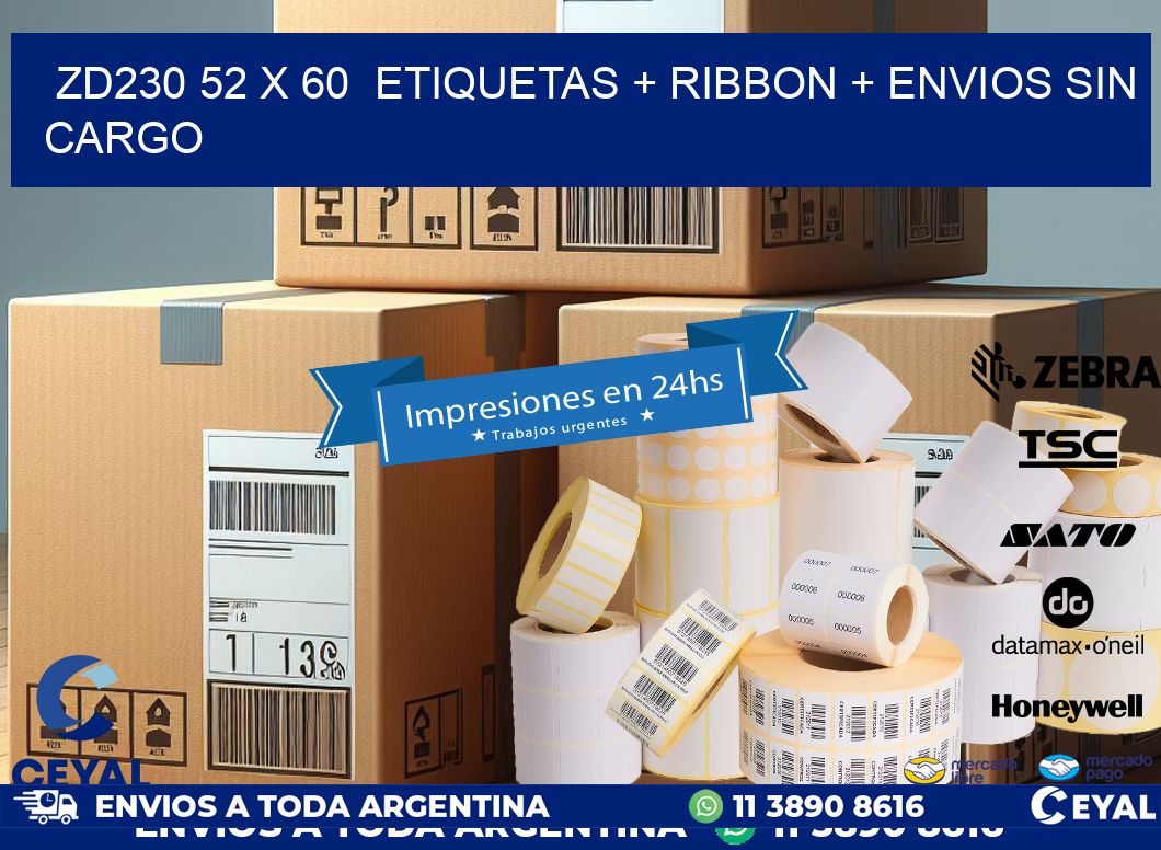 ZD230 52 x 60  etiquetas + ribbon + envios sin cargo