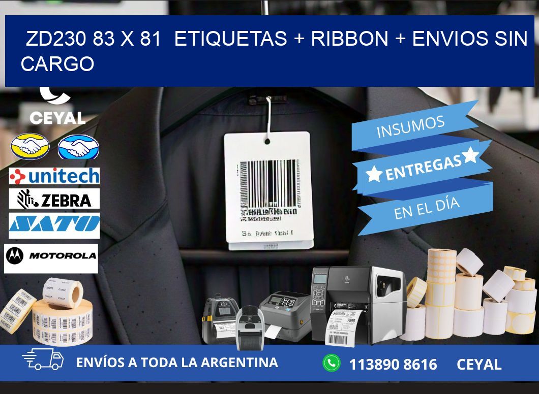 ZD230 83 x 81  etiquetas + ribbon + envios sin cargo