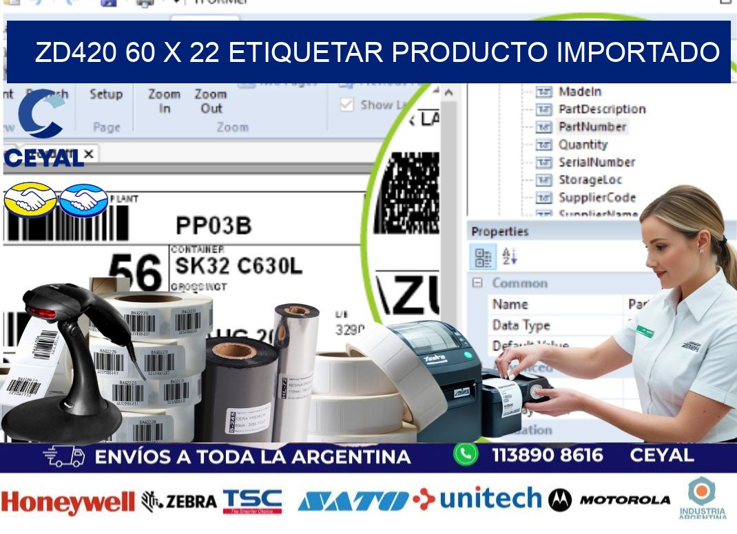 ZD420 60 x 22 ETIQUETAR PRODUCTO IMPORTADO