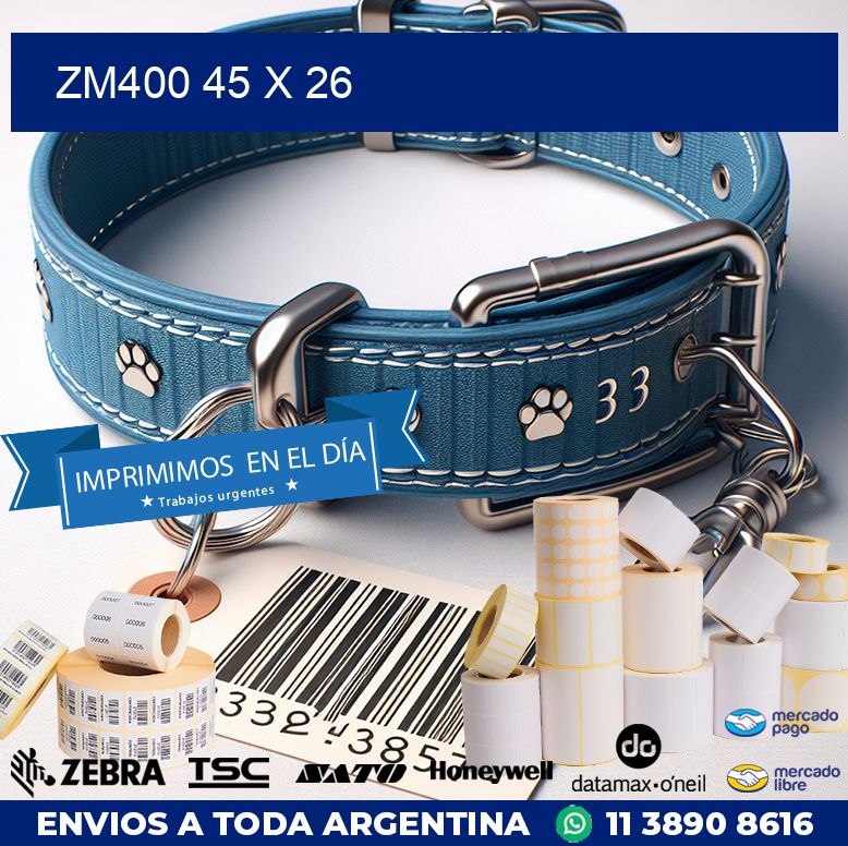 ZM400 45 x 26