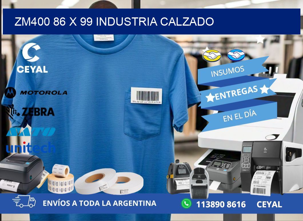 ZM400 86 x 99 INDUSTRIA CALZADO