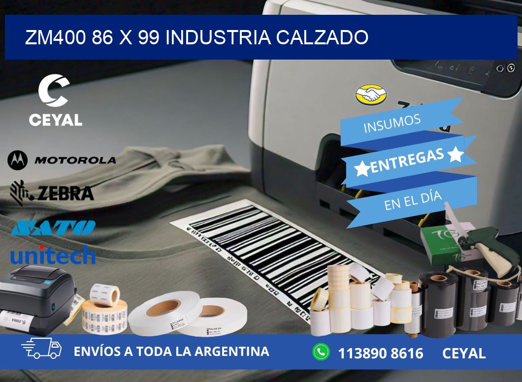 ZM400 86 x 99 INDUSTRIA CALZADO
