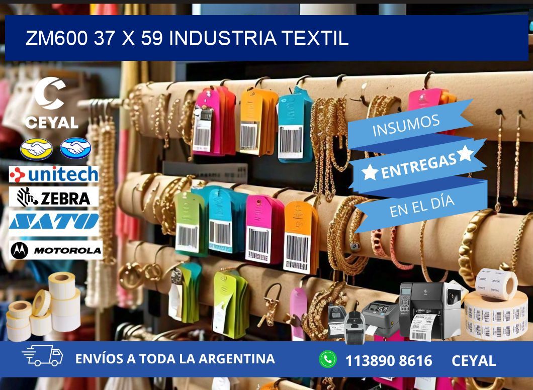 ZM600 37 x 59 INDUSTRIA TEXTIL