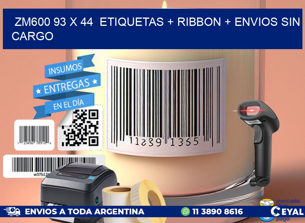 ZM600 93 x 44  etiquetas + ribbon + envios sin cargo