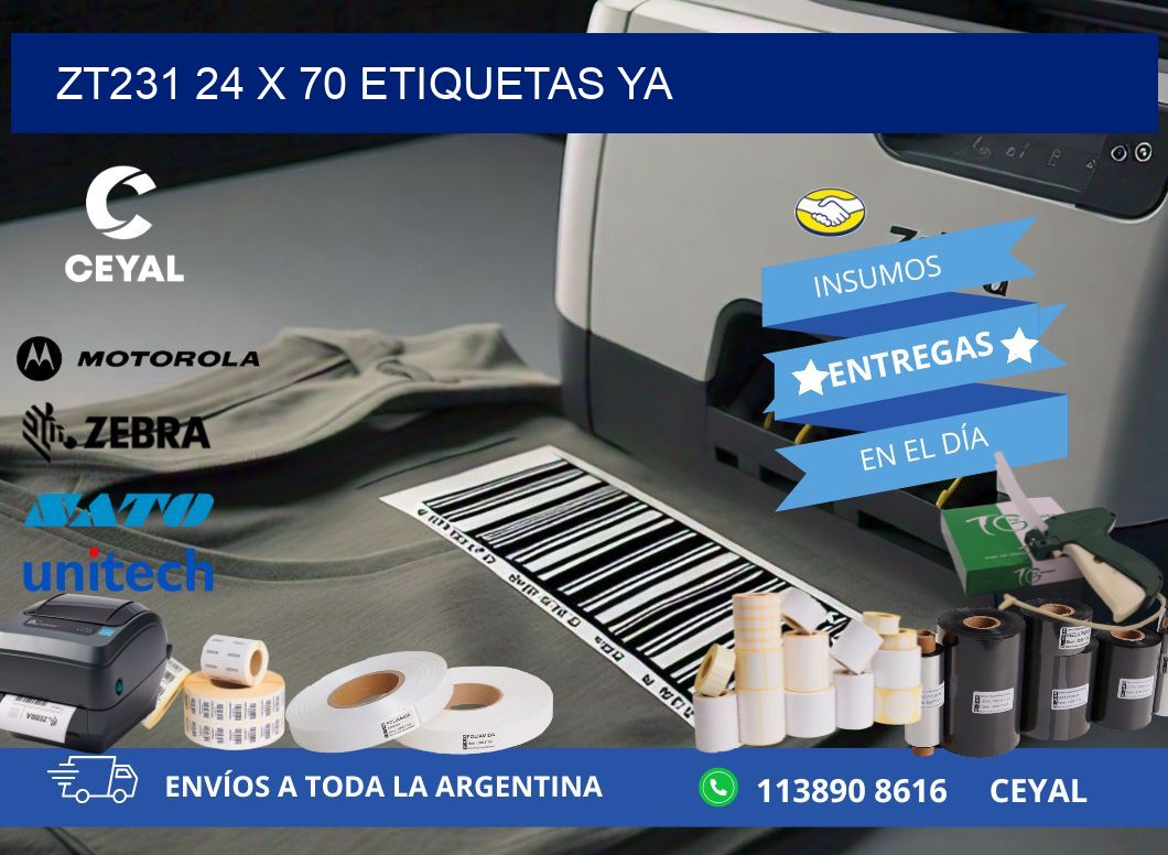 ZT231 24 x 70 ETIQUETAS YA