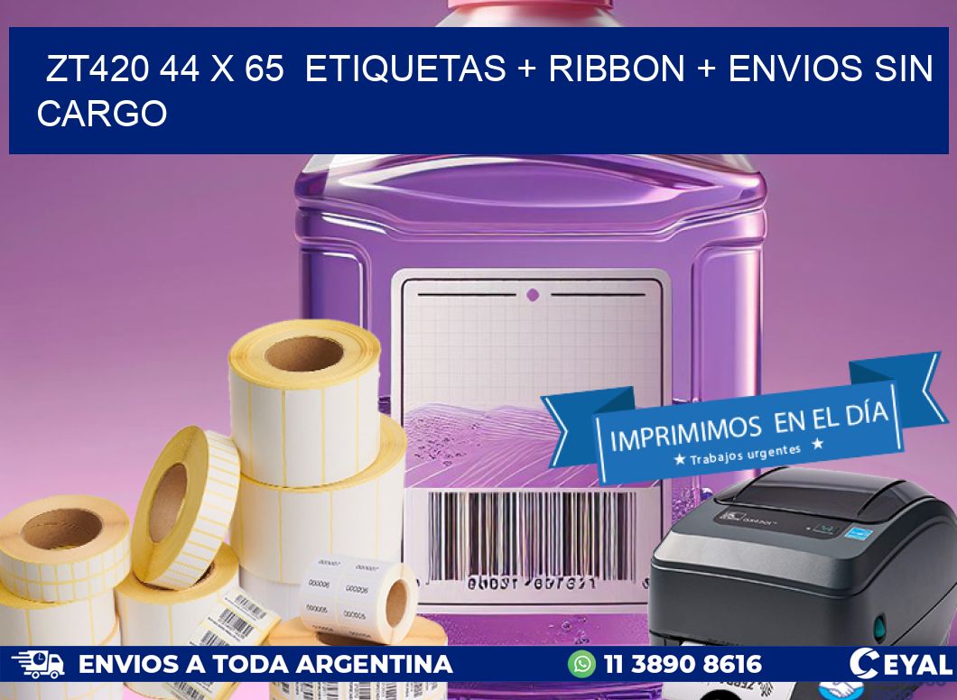 ZT420 44 x 65  etiquetas + ribbon + envios sin cargo