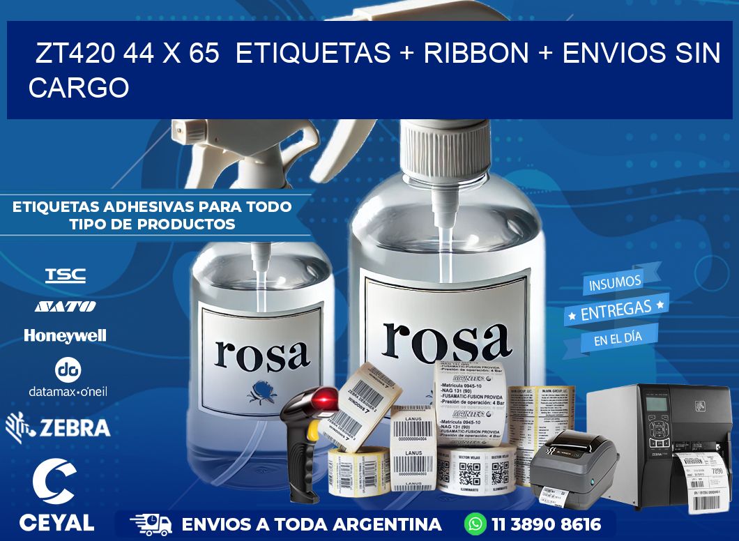 ZT420 44 x 65  etiquetas + ribbon + envios sin cargo