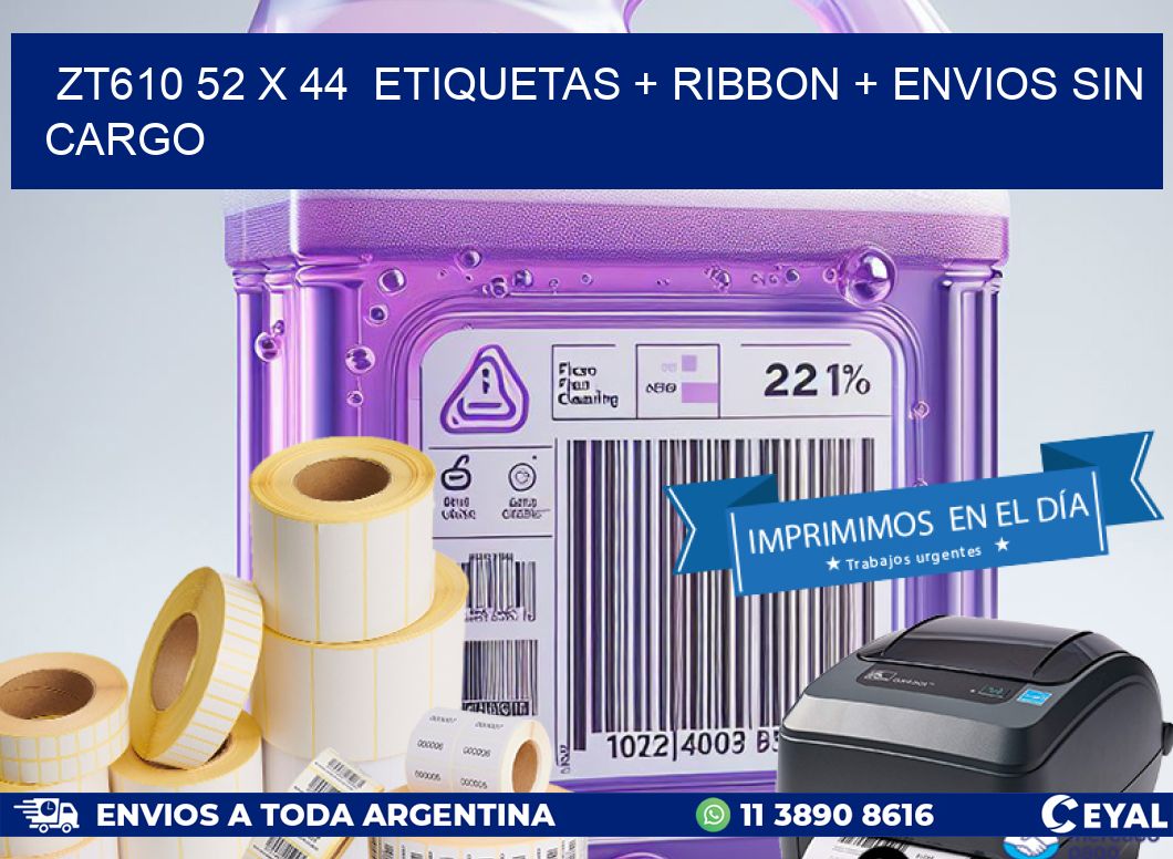 ZT610 52 x 44  etiquetas + ribbon + envios sin cargo