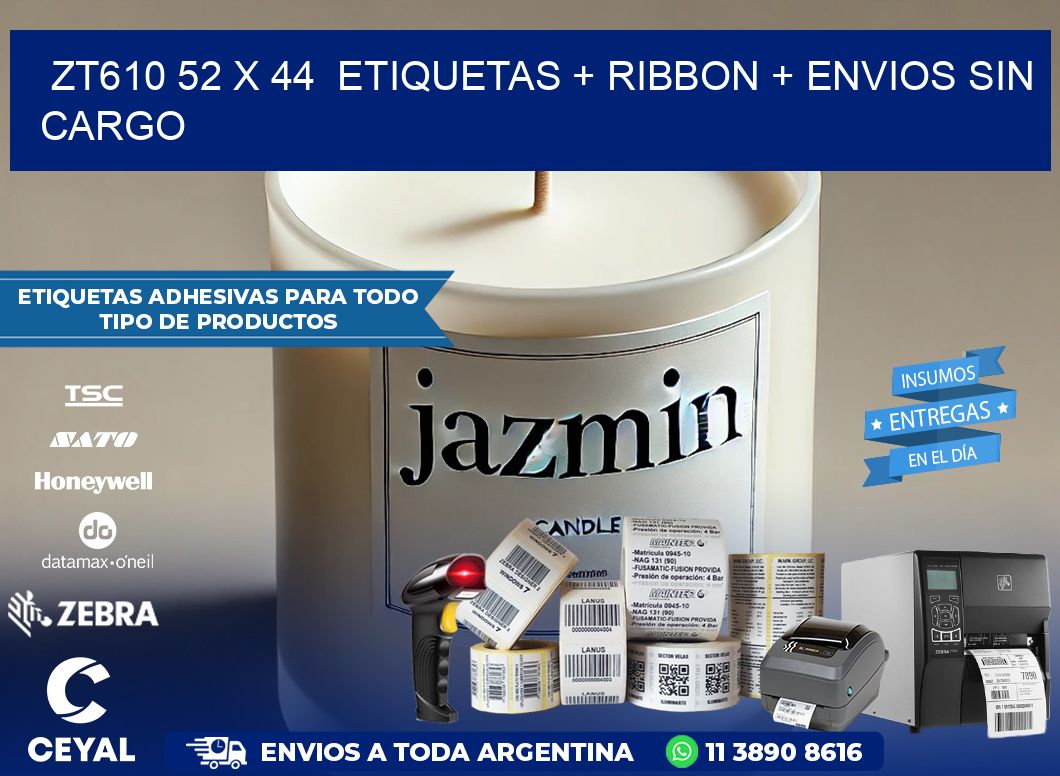 ZT610 52 x 44  etiquetas + ribbon + envios sin cargo