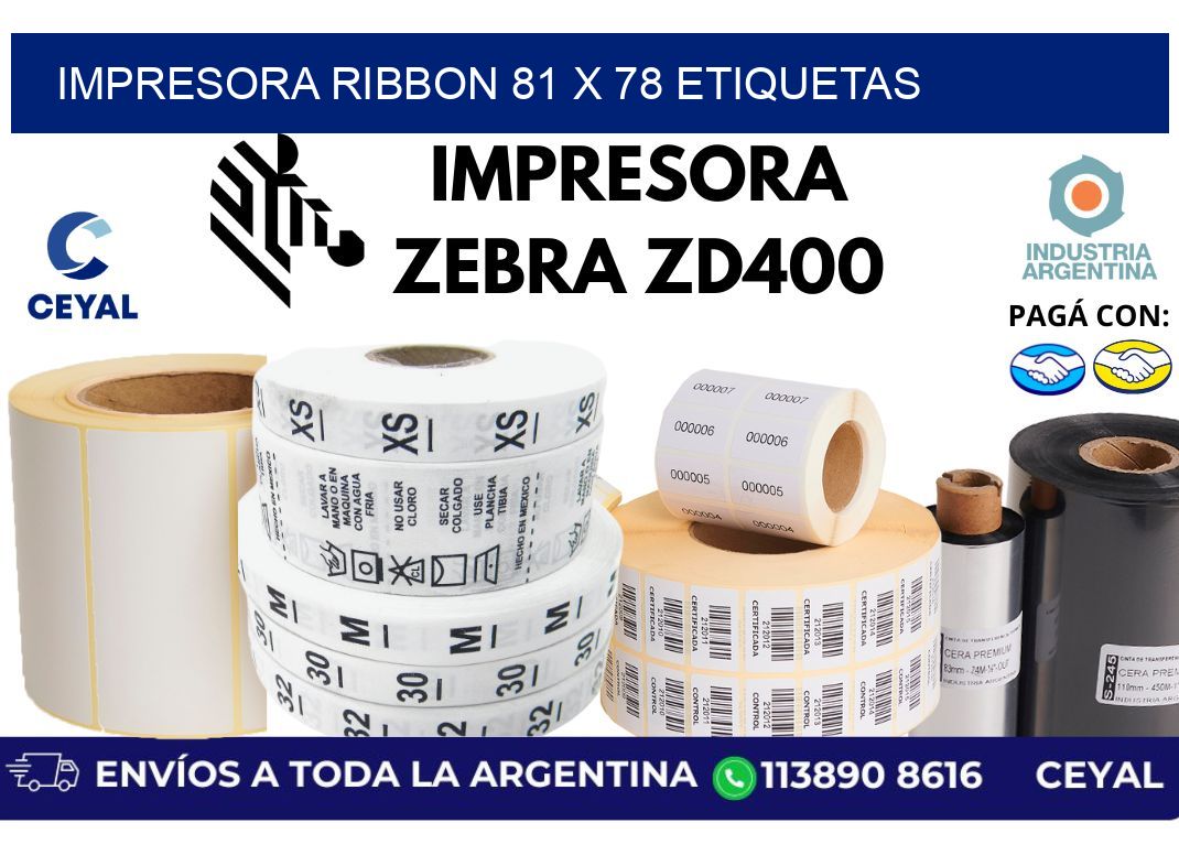 impresora ribbon 81 x 78 etiquetas