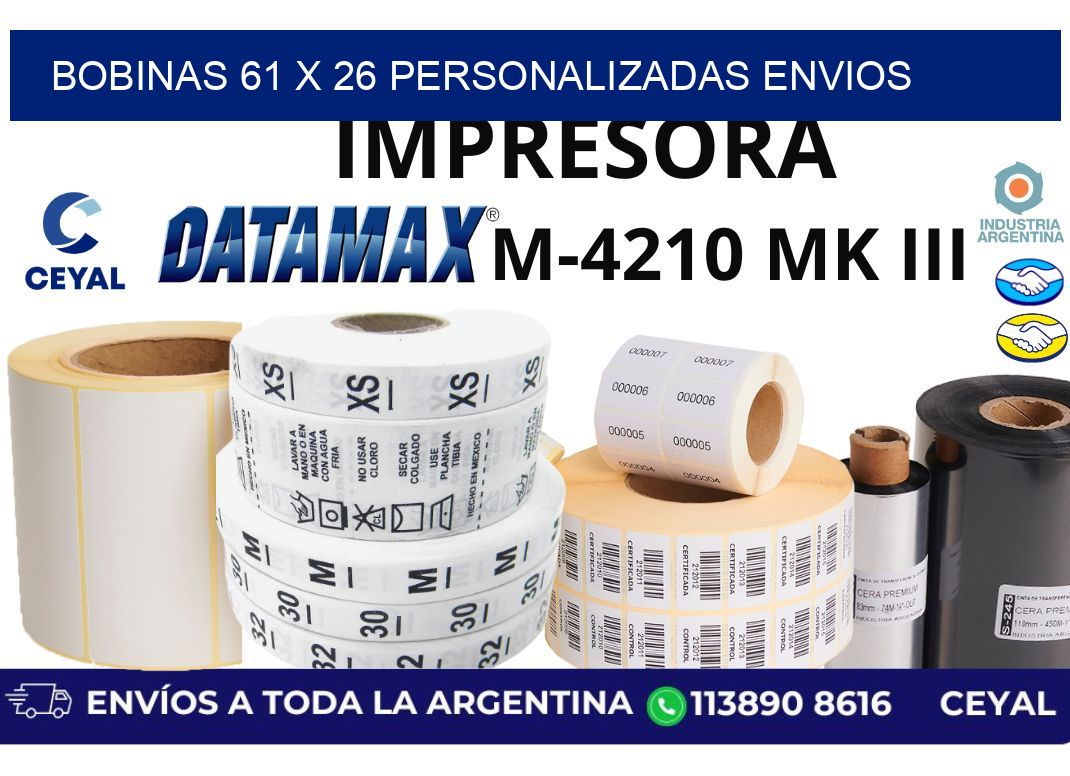 bobinas 61 x 26 personalizadas envios