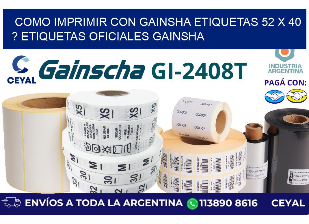 como imprimir con gainsha etiquetas 52 x 40 ? etiquetas oficiales gainsha