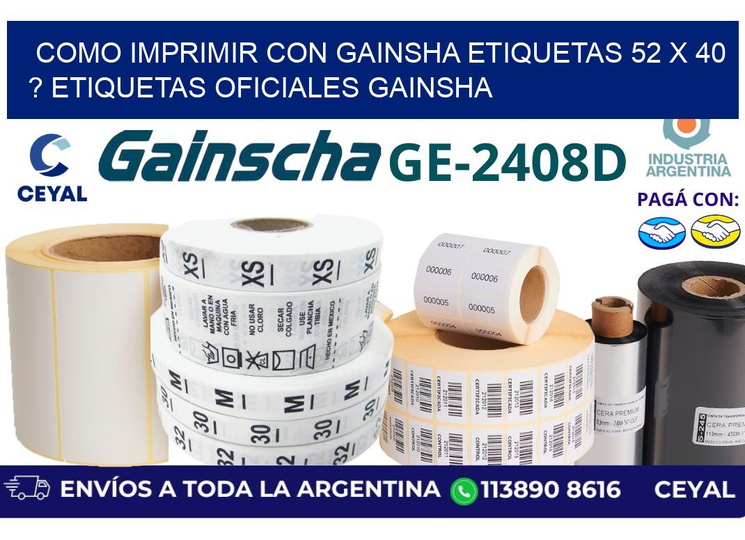 como imprimir con gainsha etiquetas 52 x 40 ? etiquetas oficiales gainsha