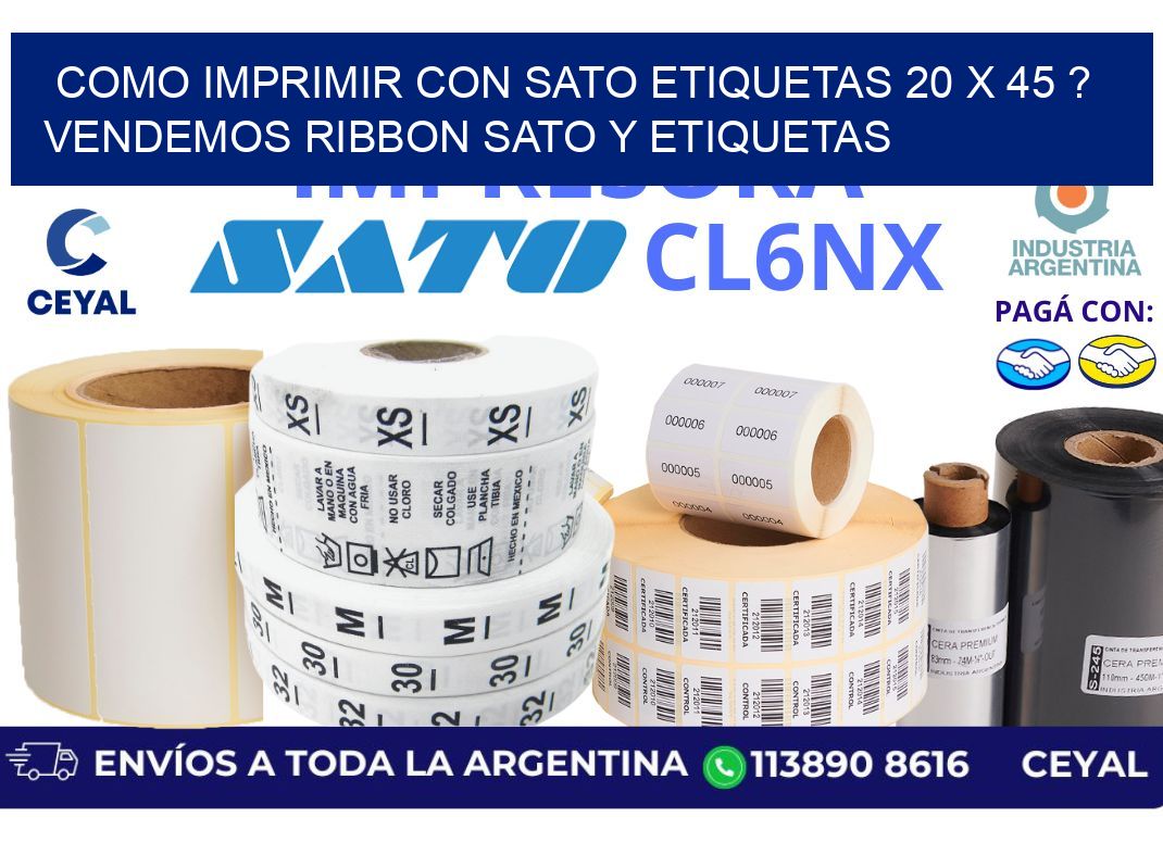 como imprimir con sato etiquetas 20 x 45 ? vendemos ribbon sato y etiquetas