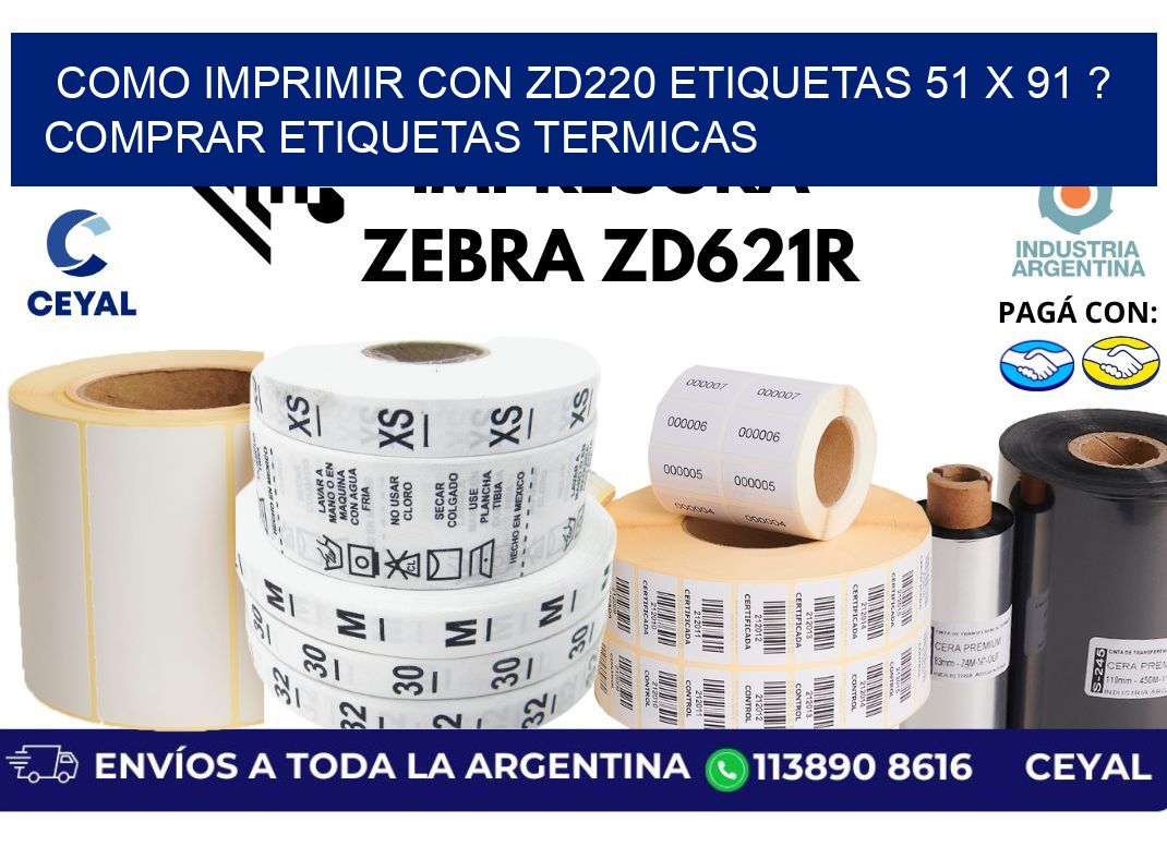 como imprimir con zd220 etiquetas 51 x 91 ? Comprar Etiquetas termicas