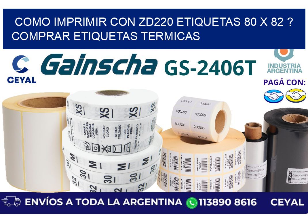 como imprimir con zd220 etiquetas 80 x 82 ? Comprar Etiquetas termicas