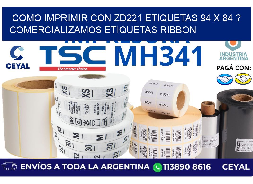 como imprimir con zd221 etiquetas 94 x 84 ? Comercializamos etiquetas ribbon