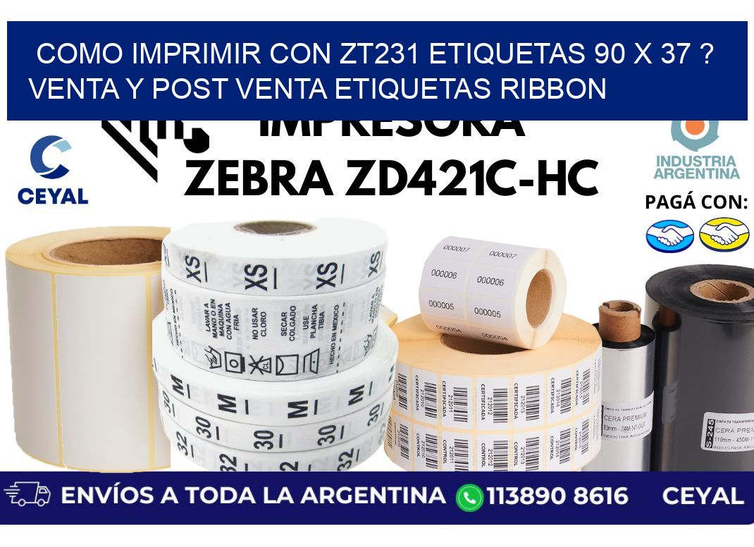 como imprimir con zt231 etiquetas 90 x 37 ? Venta y post venta etiquetas ribbon