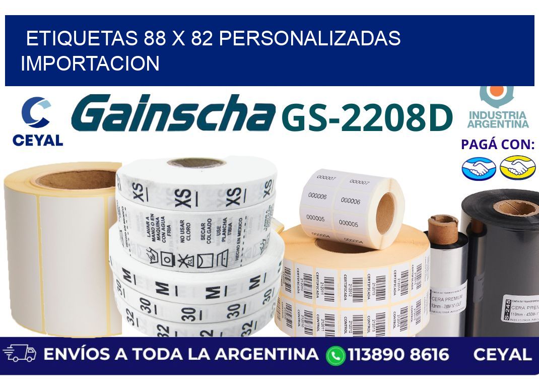 etiquetas 88 x 82 personalizadas importacion