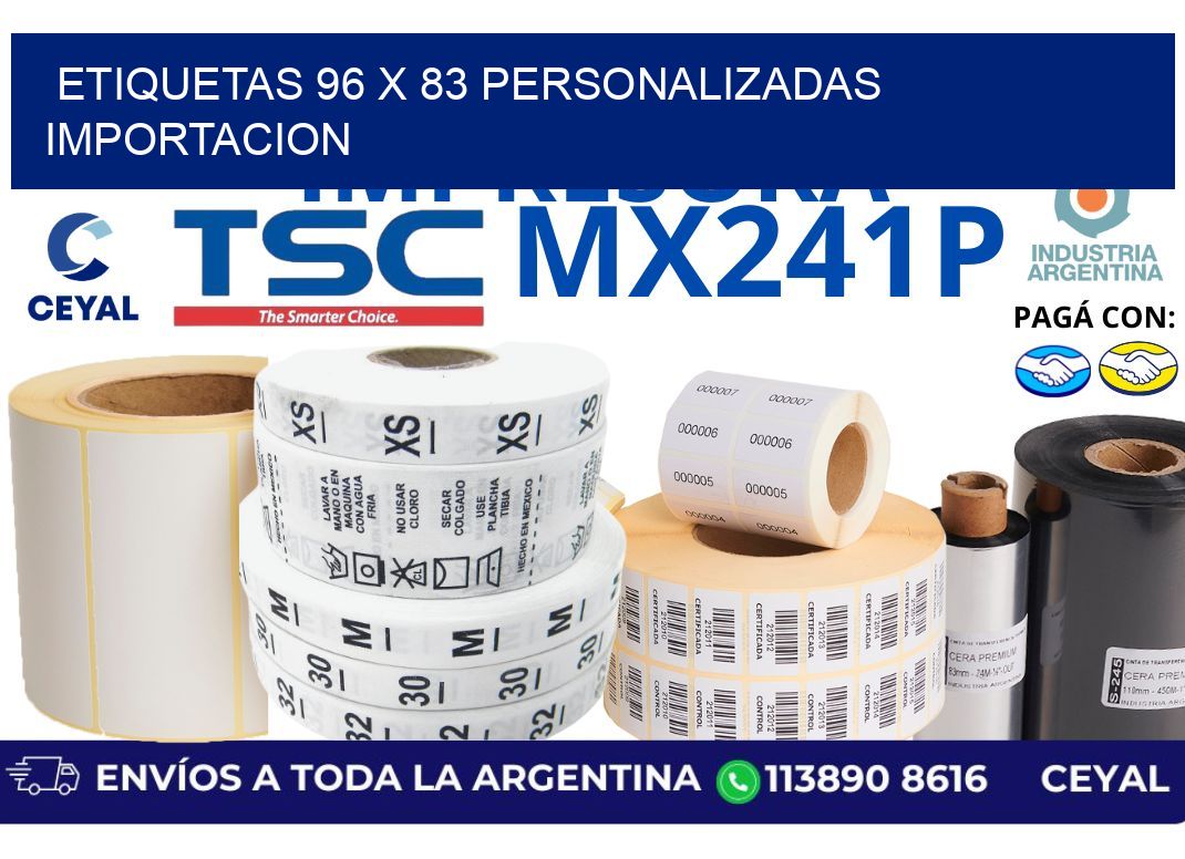 etiquetas 96 x 83 personalizadas importacion