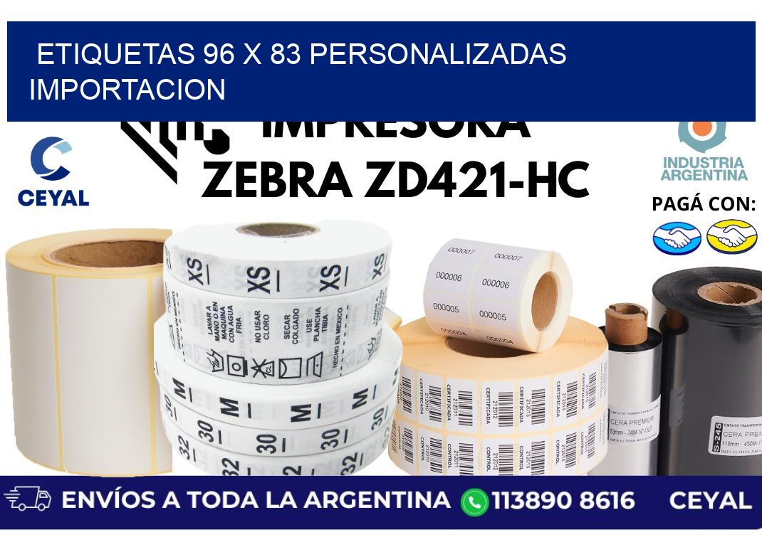etiquetas 96 x 83 personalizadas importacion