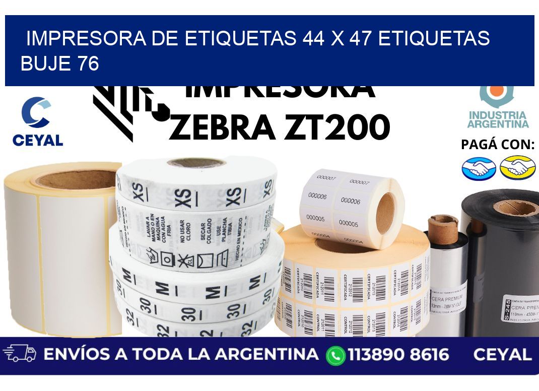 impresora de etiquetas 44 x 47 etiquetas buje 76